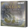 Nachrichten aus Mittelerde,3 Audio-CD, 3 MP3 - J.R.R. Tolkien (Hörbuch)