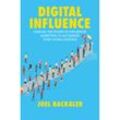 Digital Influence - Joel Backaler, Kartoniert (TB)