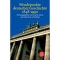 Wendepunkte deutscher Geschichte 1848-1990, Taschenbuch