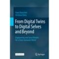 From Digital Twins to Digital Selves and Beyond - Franz Barachini, Christian Stary, Kartoniert (TB)