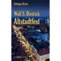 Altstadtfest - Wolf S. Dietrich, Kartoniert (TB)