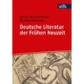 Deutsche Literatur der Frühen Neuzeit - Achim Aurnhammer, Nicolas Detering, Gebunden
