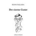 Der eiserne Gustav - Hans Fallada, Kartoniert (TB)