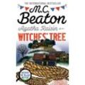 Agatha Raisin and the Witches' Tree - M. C. Beaton, Kartoniert (TB)