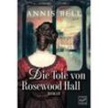 Die Tote von Rosewood Hall - Annis Bell, Kartoniert (TB)