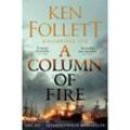 A Column of Fire - Ken Follett, Kartoniert (TB)