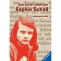Das kurze Leben der Sophie Scholl - Hermann Vinke, Taschenbuch