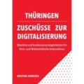 Thüringen - Zuschüsse zur Digitalisierung - Kristine Henniges, Kartoniert (TB)