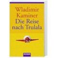 Die Reise nach Trulala - Wladimir Kaminer, Taschenbuch