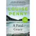 A Fatal Grace - Louise Penny, Kartoniert (TB)