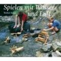 Spielen mit Wasser und Luft - Christoph Kraul, Walter Kraul, Kartoniert (TB)