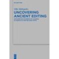 Uncovering Ancient Editing - Ville Mäkipelto, Kartoniert (TB)