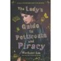 The Lady's Guide to Petticoats and Piracy - Mackenzi Lee, Gebunden