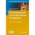 Peacebuilding and Sustainable Human Development - Ayesah Uy Abubakar, Kartoniert (TB)