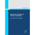 Marketing strategies of Chinese companies - Fenghua Tang, Kartoniert (TB)