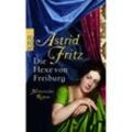 Die Hexe von Freiburg - Astrid Fritz, Taschenbuch