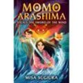 Momo Arashima Steals the Sword of the Wind - Misa Sugiura, Kartoniert (TB)
