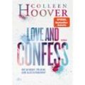 Love and Confess - Colleen Hoover, Taschenbuch