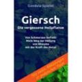 Giersch - Die vergessene Heilpflanze - Gundula Spieler, Kartoniert (TB)
