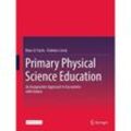 Primary Physical Science Education - Hans U. Fuchs, Federico Corni, Kartoniert (TB)