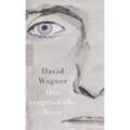 Der vergessliche Riese - David Wagner, Taschenbuch