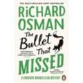 The Bullet That Missed - Richard Osman, Kartoniert (TB)