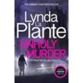 Unholy Murder - Lynda La Plante, Kartoniert (TB)