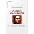 Chopins Klaviermusik - Thomas Kabisch, Taschenbuch