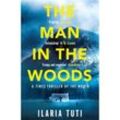 The Man in the Woods - Ilaria Tuti, Kartoniert (TB)