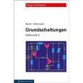 Grundschaltungen - Klaus Beuth, Wolfgang Schmusch, Gebunden