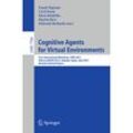 Cognitive Agents for Virtual Environments, Kartoniert (TB)