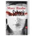Der Schock - Marc Raabe, Taschenbuch