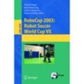 RoboCup 2003: Robot Soccer World Cup VII, Kartoniert (TB)