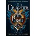 Daughter of the Pirate King - Tricia Levenseller, Kartoniert (TB)