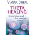 Theta Healing - Vianna Stibal, Taschenbuch