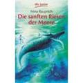 Die sanften Riesen der Meere - Nina Rauprich, Taschenbuch