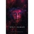 Only Human - Sylvain Neuvel, Kartoniert (TB)