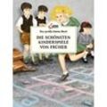 Das große kleine Buch: Die schönsten Kinderspiele von früher - Katharina Ulbing, Gebunden