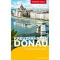 TRESCHER Reiseführer Kreuzfahrten Donau - Hinnerk Dreppenstedt, Kartoniert (TB)