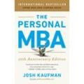 The Personal MBA 10th Anniversary Edition - Josh Kaufman, Kartoniert (TB)