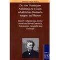 Allgemeines, Instrumente und deren Gebrauch, Astronomie, Geografie und Geologie - Georg von Neumayer, Kartoniert (TB)