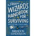 The Frugal Wizard's Handbook for Surviving Medieval England - Brandon Sanderson, Kartoniert (TB)