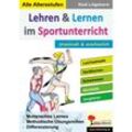 Lehren & Lernen im Sportunterricht - Rudi Lütgeharm, Kartoniert (TB)