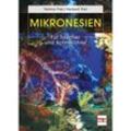 Mikronesien - Helma Frei, Herbert Frei, Gebunden
