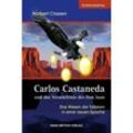 Carlos Castaneda und das Vermächtnis des Don Juan - Norbert Claßen, Kartoniert (TB)