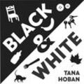 Black & White - Tana Hoban, Pappband