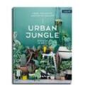 Urban Jungle - Wohnen in Grün - Igor Josifovic, Judith de Graaff, Gebunden