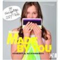 Mädchen - made by you - Martina Unterfrauner, Julia Mayer, Kartoniert (TB)