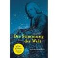 Die Stimmung der Welt - Jens Johler, Gebunden