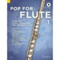 Pop for Flute / Band 1 / Pop For Flute 1.Bd.1, Geheftet